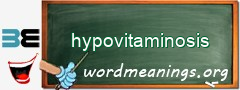 WordMeaning blackboard for hypovitaminosis